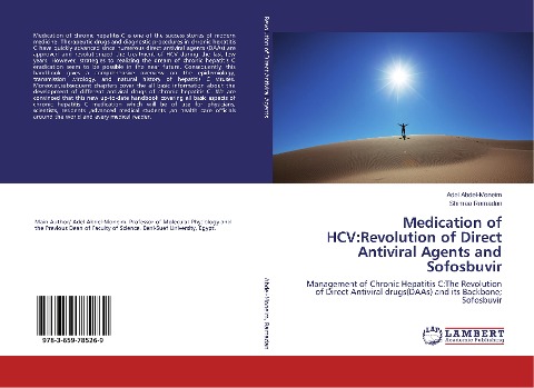 Medication of HCV:Revolution of Direct Antiviral Agents and Sofosbuvir: Management of Chronic Hepatitis C:The Revolution of Direct Antiviral drugs(DAAs) and its Backbone; Sofosbuvir