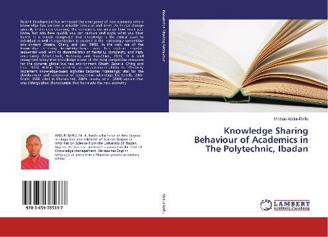 Knowledge Sharing Behaviour of Academics in The Polytechnic, Ibadan