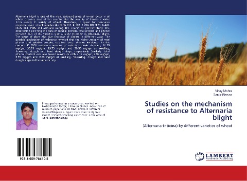 Studies on the mechanism of resistance to Alternaria blight: (Alternaria triticina) by different varieties of wheat