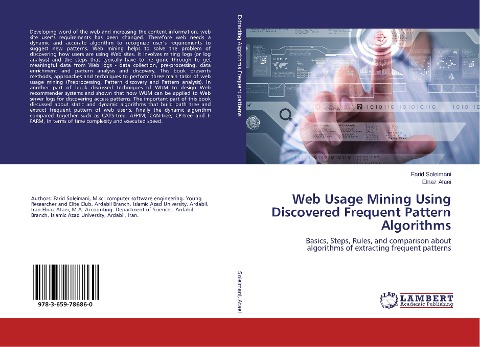 Web Usage Mining Using Discovered Frequent Pattern Algorithms: Basics, Steps, Rules, and comparison about algorithms of extracting frequent patterns