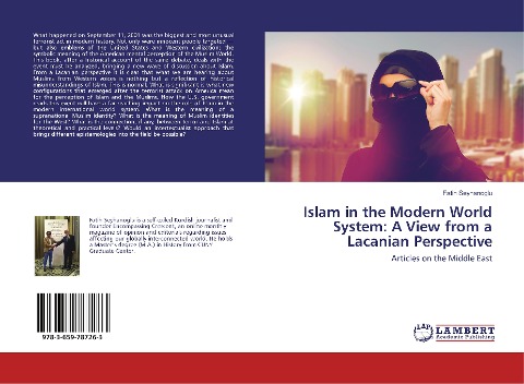 Islam in the Modern World System: A View from a Lacanian Perspective: Articles on the Middle East