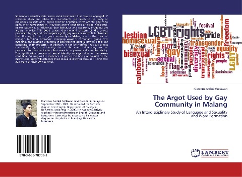 The Argot Used by Gay Community in Malang: An Interdisciplinary Study of Language and Sexuality and Word Formation