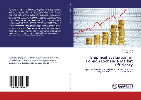Empirical Evaluation of Foreign Exchange Market Efficiency: Impact of Time Frame and Technical Indicators on Trading Profit of selected Currency Pairs