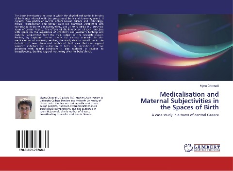 Medicalisation and Maternal Subjectivities in the Spaces of Birth: A case study in a town of central Greece