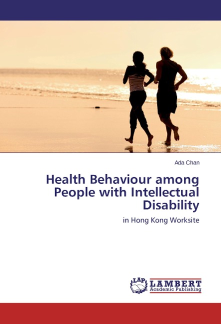 Health Behaviour among People with Intellectual Disability: in Hong Kong Worksite
