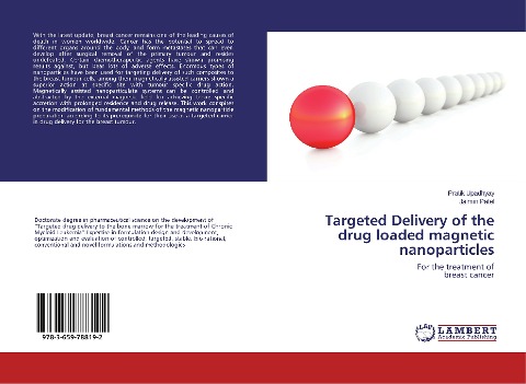 Targeted Delivery of the drug loaded magnetic nanoparticles: For the treatment of breast cancer