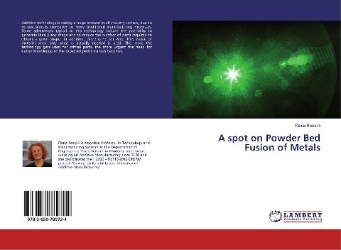 A spot on Powder Bed Fusion of Metals