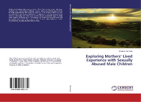 Exploring Mothers Lived Experience with Sexually Abused Male Children