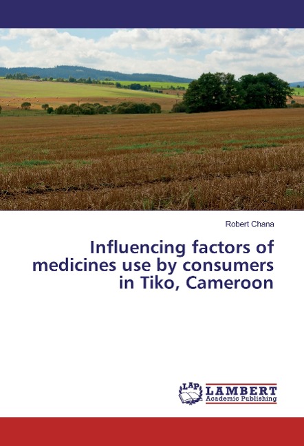 Influencing factors of medicines use by consumers in Tiko, Cameroon