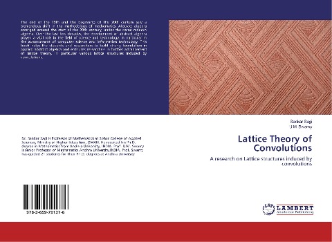 Lattice Theory of Convolutions: A research on Lattice structures induced by convolutions