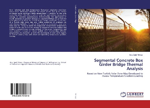 Segmental Concrete Box Girder Bridge Thermal Analysis: Based on New Turkish Solar Zone Map Developed to Assess Temperature Gradient Loading