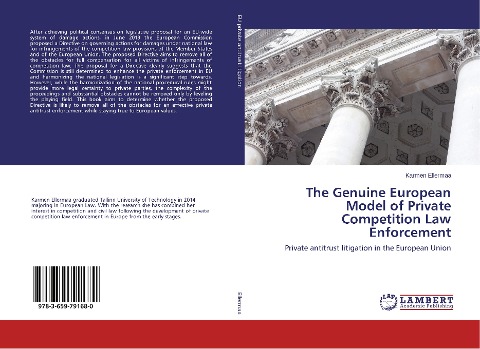 The Genuine European Model of Private Competition Law Enforcement: Private antitrust litigation in the European Union