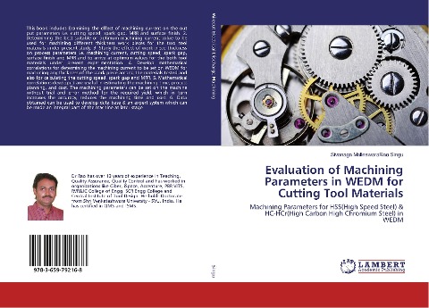 Evaluation of Machining Parameters in WEDM for Cutting Tool Materials: Machining Parameters for HSS(High Speed Steel) & HC-HCr(High Carbon High Chromium Steel) in WEDM