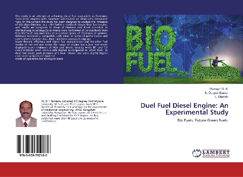 Duel Fuel Diesel Engine: An Experimental Study: Bio Fuels: Future Green Fuels