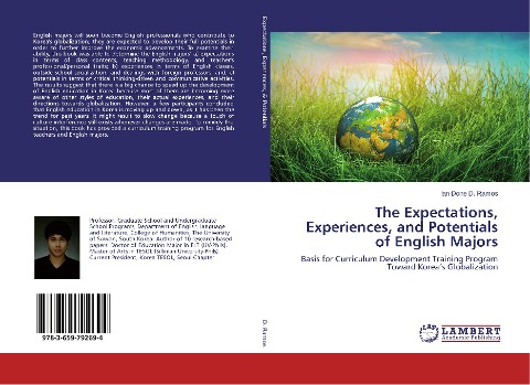 The Expectations, Experiences, and Potentials of English Majors: Basis for Curriculum Development Training Program Toward Koreas Globalization