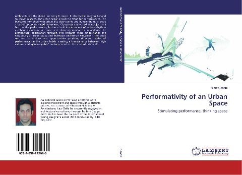 Performativity of an Urban Space: Stimulating performance, thinking space