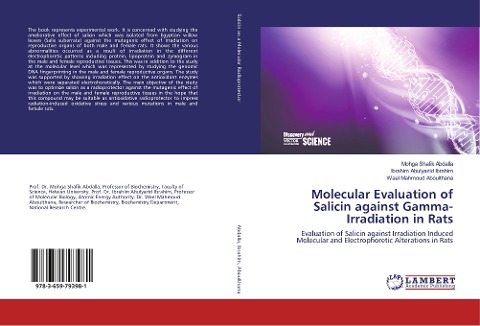 Molecular Evaluation of Salicin against Gamma-Irradiation in Rats: Evaluation of Salicin against Irradiation Induced Molecular and Electrophoretic Alterations in Rats