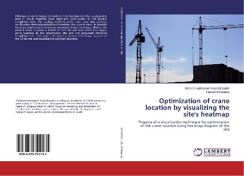 Optimization of crane location by visualizing the sites heatmap: Propose of a visualization technique for optimization of the crane location using heatmap diagram of the site