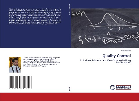 Quality Control: in Business, Education and Manufacturing by Using Robust Models