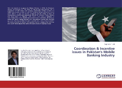 Coordination & Incentive issues in Pakistans Mobile Banking Industry