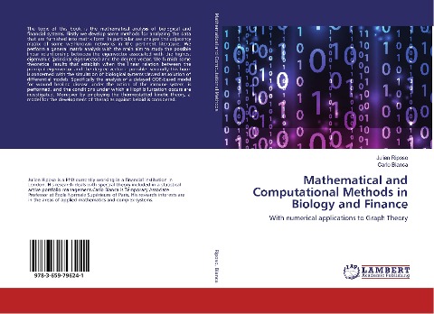 Mathematical and Computational Methods in Biology and Finance: With numerical applications to Graph Theory