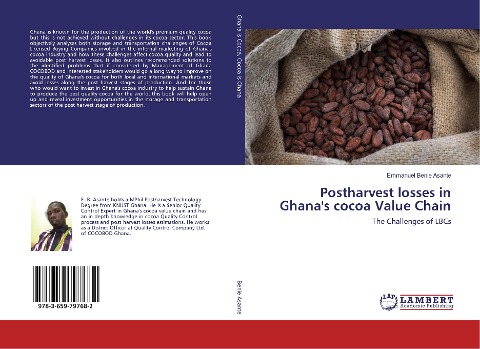 Postharvest losses in Ghanas cocoa Value Chain: The Challenges of LBCs