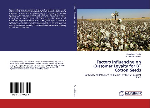 Factors Influencing on Customer Loyalty for BT Cotton Seeds: With Special Reference to Bharuch District of Gujarat State