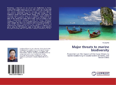 Major threats to marine biodiversity: Assessment on the impacts of the major threats to marine biodiversity in coastal waters of Yantai and Dalian China