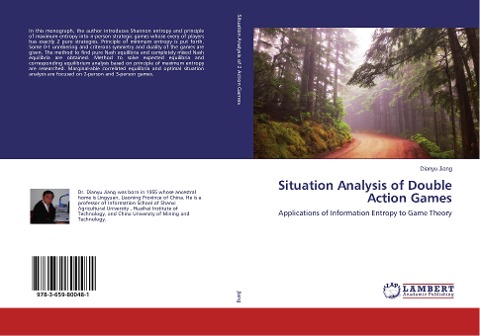 Situation Analysis of Double Action Games: Applications of Information Entropy to Game Theory