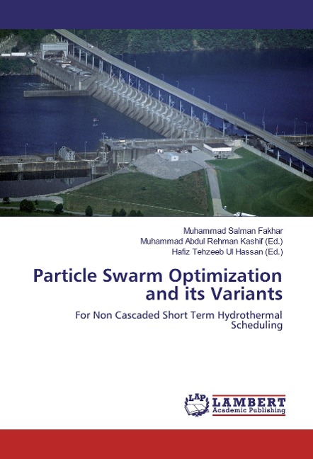 Particle Swarm Optimization and its Variants: For Non Cascaded Short Term Hydrothermal Scheduling
