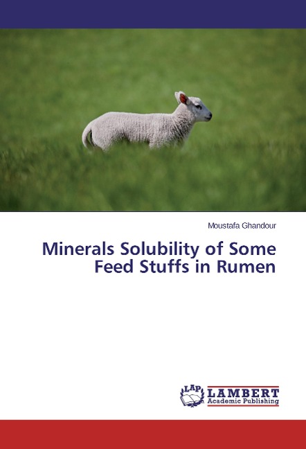 Minerals Solubility of Some Feed Stuffs in Rumen