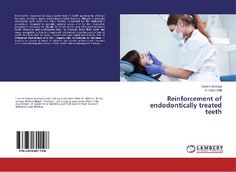 Reinforcement of endodontically treated teeth