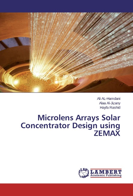 Microlens Arrays Solar Concentrator Design using ZEMAX