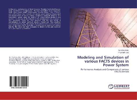 Modeling and Simulation of various FACTS devices in Power System: Performance Analysis and Comparison of various FACTS Devices