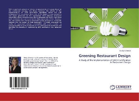 Greening Restaurant Design: A Study of the Implementation of LEED Certification in Restaurant Design