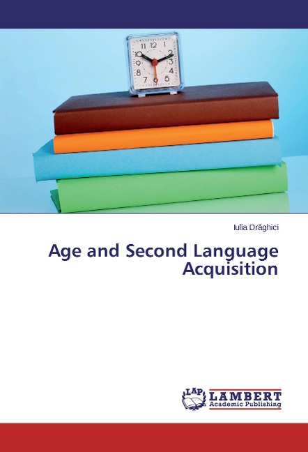 Age and Second Language Acquisition