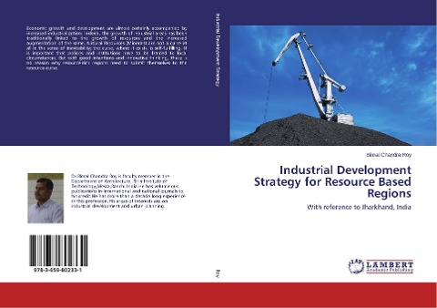Industrial Development Strategy for Resource Based Regions: With reference to Jharkhand, India