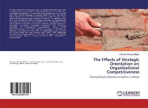 The Effects of Strategic Orientation on Organizational Competitiveness: Among Cement Manufacturing Firms in Kenya