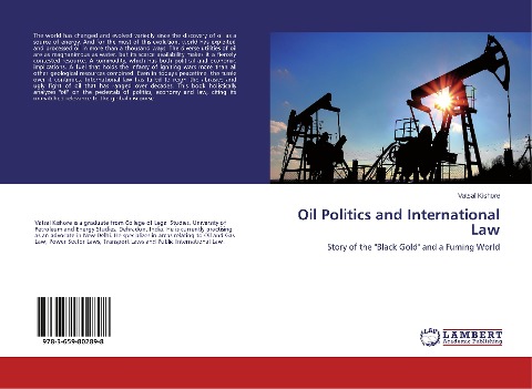 Oil Politics and International Law: Story of the Black Gold and a Fuming World