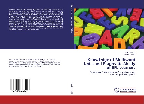 Knowledge of Multiword Units and Pragmatic Ability of EFL Learners: Facilitating Communicative Competence and Producing Fluent Speech