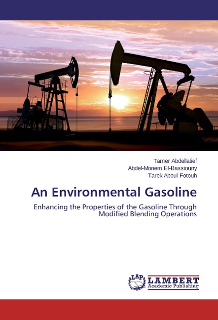 An Environmental Gasoline: Enhancing the Properties of the Gasoline Through Modified Blending Operations