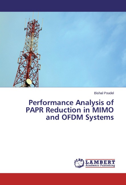 Performance Analysis of PAPR Reduction in MIMO and OFDM Systems