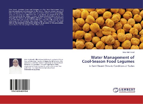 Water Management of Cool-Season Food Legumes: in Semi Desert Climatic Conditions of Sudan
