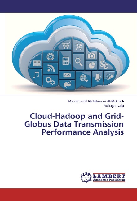 Cloud-Hadoop and Grid-Globus Data Transmission Performance Analysis