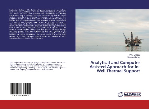 Analytical and Computer Assisted Approach for In-Well Thermal Support