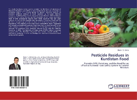 Pesticide Residues in Kurdistan Food: Probable MRL Violations, and the Need for an Effective National Food Safety System to Control Residues
