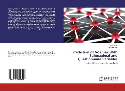 Prediction of Vo2max With Submaximal and Questionnaire Variables: Using different regression methods