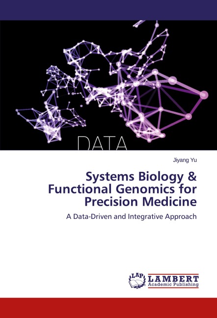 Systems Biology & Functional Genomics for Precision Medicine: A Data-Driven and Integrative Approach