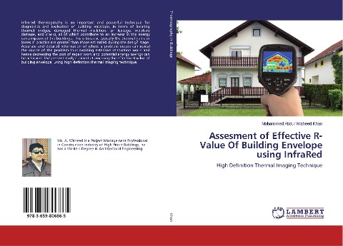 Assesment of Effective R-Value Of Building Envelope using InfraRed: High Definition Thermal Imaging Technique