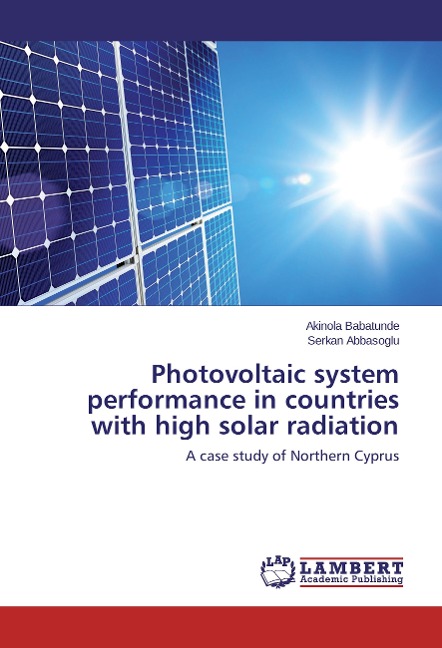 Photovoltaic system performance in countries with high solar radiation: A case study of Northern Cyprus